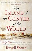 The Island at the Center of the World (eBook, ePUB)