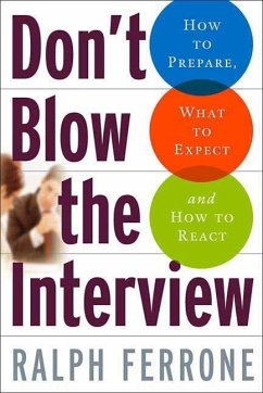 Don't Blow the Interview (eBook, ePUB) - Ferrone, Ralph