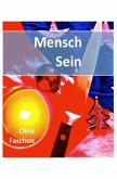 Mensch Sein