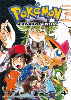 Pokémon - Schwarz und Weiss Bd.4 - Kusaka, Hidenori;Yamamoto, Satoshi