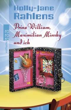 Prinz William, Maximilian Minsky und ich (Mängelexemplar) - Rahlens, Holly-Jane