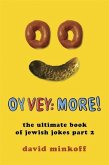 Oy Vey: More! (eBook, ePUB)