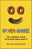 Oy Vey: More! (eBook, ePUB) Oy Vey: More! (eBook, ePUB)