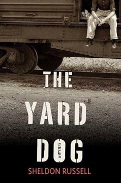 The Yard Dog (eBook, ePUB) - Russell, Sheldon
