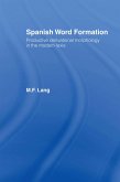 Spanish Word Formation (eBook, ePUB)