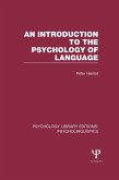 An Introduction to the Psychology of Language (PLE: Psycholinguistics) (eBook, ePUB)