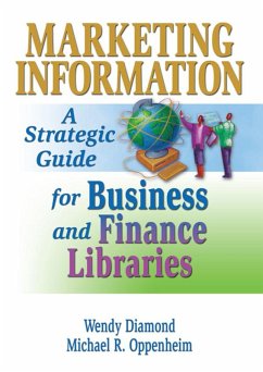 Marketing Information (eBook, ePUB) - Oppenheim, Michael R.; Diamond Mulcahy, Wendy