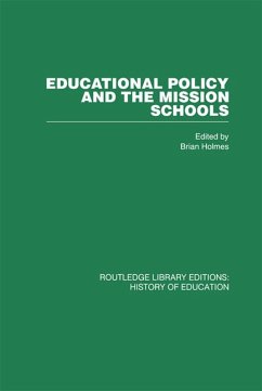 Educational Policy and the Mission Schools (eBook, ePUB)
