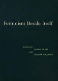 Feminism Beside Itself (eBook, PDF)