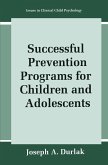 Successful Prevention Programs for Children and Adolescents Successful Prevention Programs for Children and Adolescents
