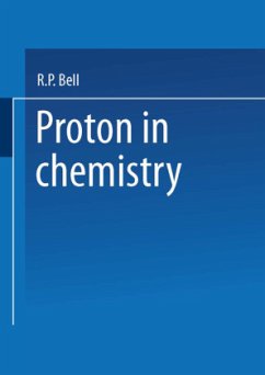 The Proton in Chemistry - Bell, R. P.