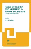 Flows of Energy and Materials in Marine Ecosystems Flows of Energy and Materials in Marine Ecosystems