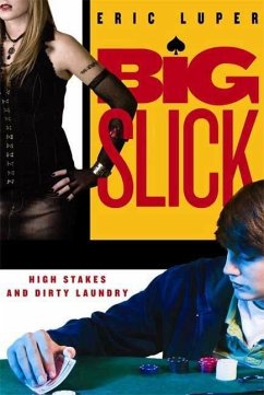 Big Slick (eBook, ePUB) - Luper, Eric