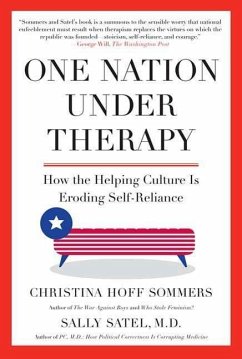 One Nation Under Therapy (eBook, ePUB) - Sommers, Christina Hoff; Satel, Sally