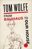 From Bauhaus to Our House (eBook, ePUB)