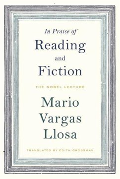 In Praise of Reading and Fiction (eBook, ePUB) - Vargas Llosa, Mario