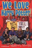We Love Harry Potter! (eBook, ePUB)