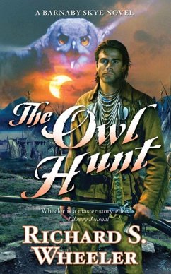 The Owl Hunt (eBook, ePUB) - Wheeler, Richard S.