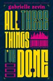 All These Things I've Done (eBook, ePUB)