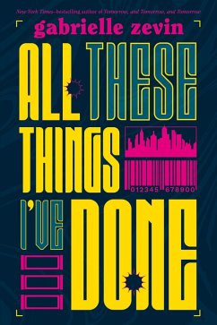 All These Things I've Done (eBook, ePUB) - Zevin, Gabrielle