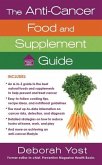 The Anti-Cancer Food and Supplement Guide (eBook, ePUB)