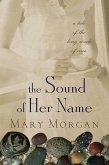 The Sound of Her Name (eBook, ePUB)