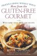 More from the Gluten-free Gourmet... - Bild 1