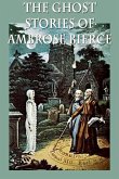 The Ghost Stories of Ambrose Bierce (eBook, ePUB)
