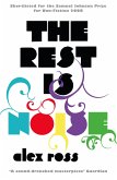 The Rest is Noise (eBook, ePUB)