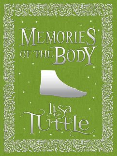 Memories of the Body (eBook, ePUB) - Tuttle, Lisa