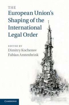 European Union's Shaping of the International Legal Order (eBook, PDF)