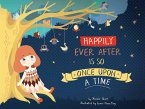 Happily Ever After Is So Once Upon a Time (eBook, ePUB)