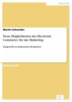 Neue Möglichkeiten des Electronic Commerce für das Marketing (eBook, PDF) - Schneider, Martin