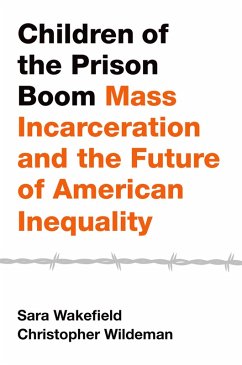 Children of the Prison Boom (eBook, ePUB) - Wakefield, Sara; Wildeman, Christopher