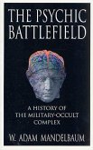 The Psychic Battlefield (eBook, ePUB)