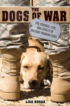 The Dogs of War (eBook, ePUB) - Rogak, Lisa