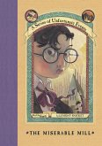 A Series of Unfortunate Events #4: The Miserable Mill (eBook, ePUB)