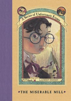 Cover A Series of Unfortunate Events #4: The Miserable Mill (eBook, ePUB)
