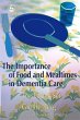 The Importance of Food and Mealtimes in... - Bild 1