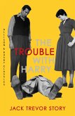 The Trouble with Harry (eBook, ePUB)