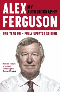 ALEX FERGUSON: My Autobiography (eBook, ePUB) - Ferguson, Alex