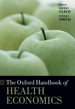 The Oxford Handbook of Health Economics (eBook, PDF)