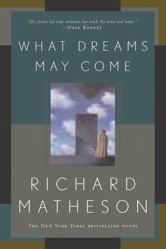 What Dreams May Come (eBook, ePUB) - Matheson, Richard