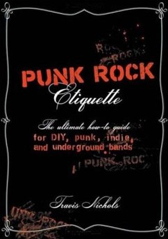 Punk Rock Etiquette (eBook, ePUB) - Nichols, Travis