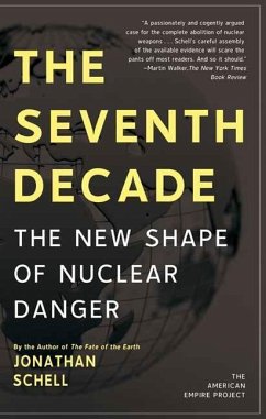 The Seventh Decade (eBook, ePUB) - Schell, Jonathan