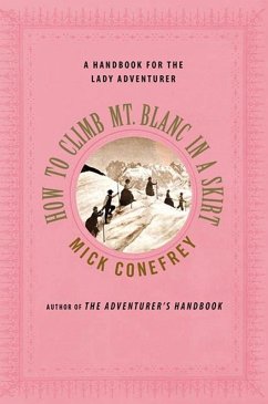 Cover How to Climb Mt. Blanc in a Skirt (eBook, ePUB)