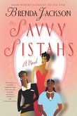 The Savvy Sistahs (eBook, ePUB)