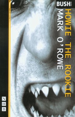 Howie the Rookie (NHB Modern Plays) (eBook, ePUB) - O?Rowe, Mark