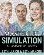 Mastering Simulation: A Handbook for... - Bild 1