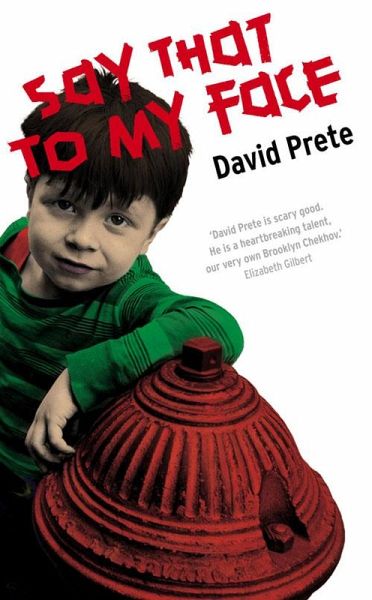 Say That To My Face (eBook, ePUB) Say That To My Face (eBook, ePUB)